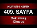 Kuran 409 sayfa en yava okuyula  21 cz  rum suresi 7 sayfa  tecvitli en yava hatim