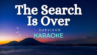 Survivor - The Search Is Over (Karaoke Version)