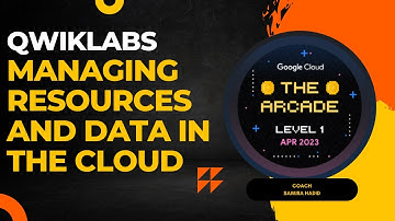 Qwiklabs Level 1: Managing Resources and Data in the Cloud || Jion Now || Qwiklabs Arcade 2023