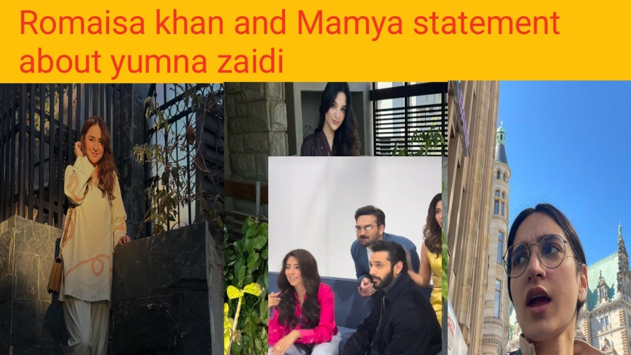 Romaisa khan and Mamya statement about yumna zaidi | wahaj Ali and Mahira khan funny bts 