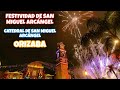 Festividad de San Miguel Arcángel | Exhibición de pirotecnia en la cátedra | Orizaba pueblo mágico