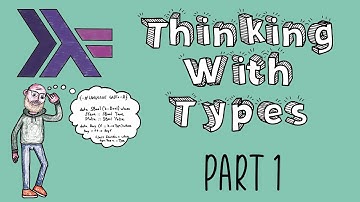 Part 1: Haskell - Thinking with types  (Chapter1: The Algebra Behind Types)