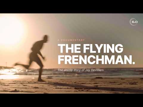 The Flying Frenchman– The Untold Story of Jay Devilliers (Full Documentary)