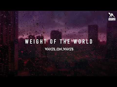 Waves_On_Waves, Waves On Waves 1987, Waves On Waves After Dark, Crimewave - Weight of the World