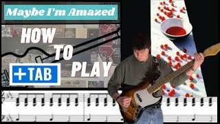 Paul McCartney - Maybe I’m Amazed (Bass cover with Play along Tab)
