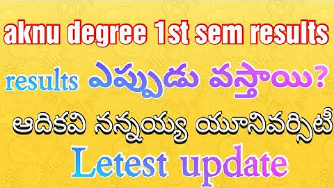 aknu degree 1st sem results update