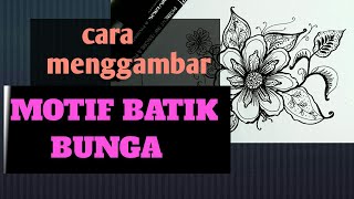 CARA MENGGAMBAR MOTIF BATIK BUNGA ~ep.1