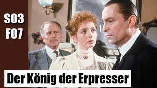 Sherlock Holmes S03F07 - Der König Der Erpresser Deutsch Ganze Folge