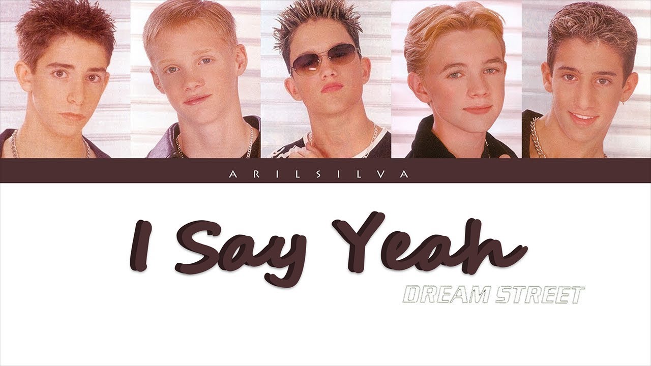 Dream Street I Say Yeah Lyrics YouTube