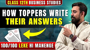 How Toppers write answers | Presentation Tips | Business Studies | Class 12