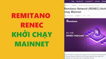 Remitano network (Renec ) khởi chạy Mainnet- achi kiếm tiền online