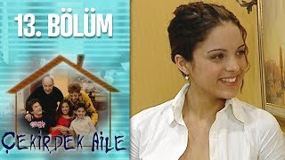 Çekirdek Aile 13. Bölüm