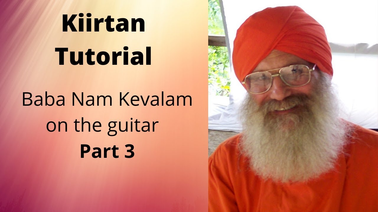 Baba Nam Kevalam Kiirtan Tutorial #3 with Dada Vedaprajinananda