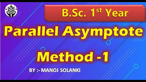 Parallel Asymptotes || method 1 ||