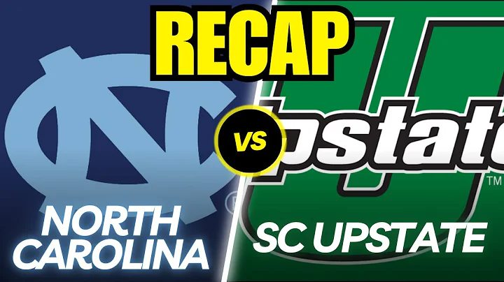 North Carolina vs. USC Upstate Full Game Recap!