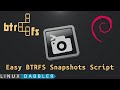 Easy Manual BTRFS Subvolume Snapshot Script