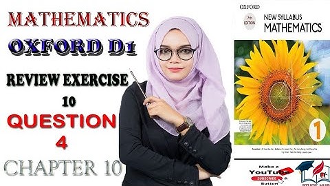 D1 Math Oxford Review Exercise 10 Question No 4 chapter 10 complete solution