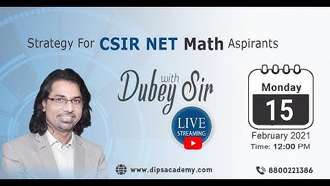 Strategy for CSIR NET/JRF Maths Aspirants | Dips Academy