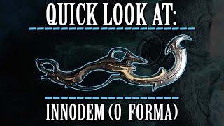 Warframe  Quick Look At: Innodem (0 forma)