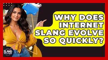 Why Does Internet Slang Evolve So Quickly? - SlangXplained
