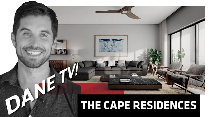 Introducing THE CAPE RESIDENCES by Dane Posey - Ca...