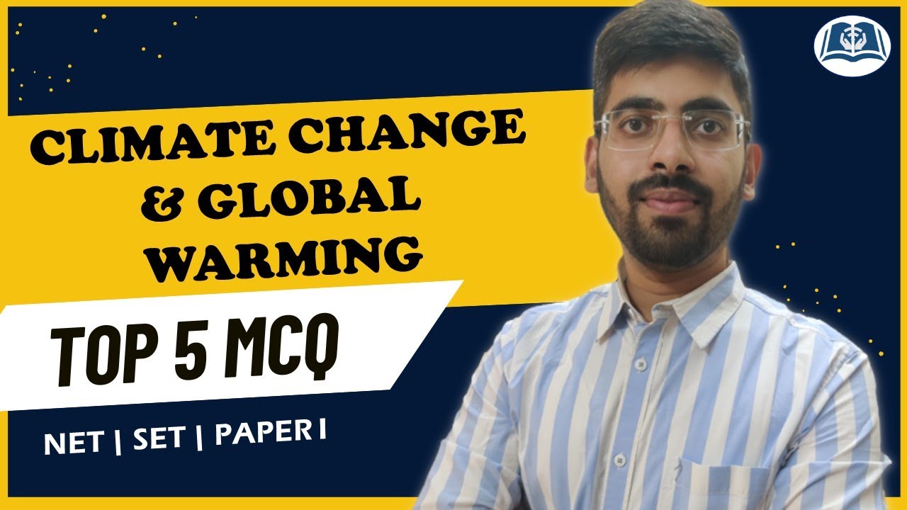Climate Change and Global Warming | 5 MCQ Series | UGC Net | JRF | SET ...