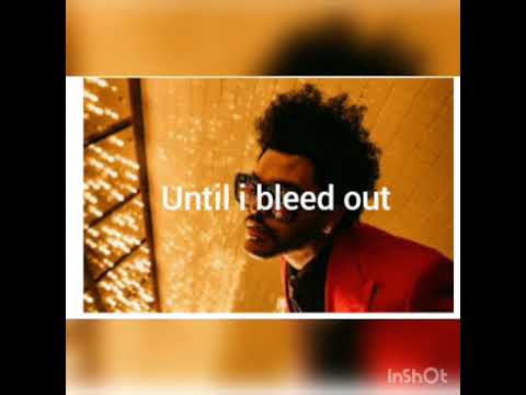 Until i Bleed Out - Lyrics - The Weeknd