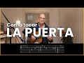 Como tocar LA PUERTA en Guitarra 🎸 | Acordes y Tabs PERFECTOS!!!👌👌👌