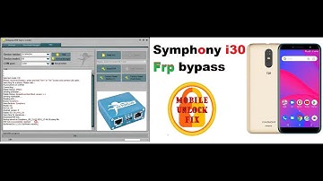 Symphony i30 Frp bypass Octoplus FRP Tool by Mobile Unlock Fix