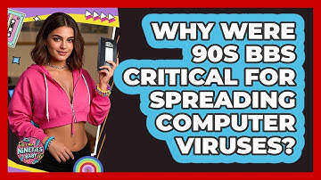 Why Were 90s BBS Critical For Spreading Computer Viruses? - I