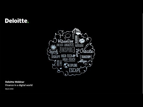 Deloitte Stay in Touch Community Webcast Finance in a Digital World @ Deloitte