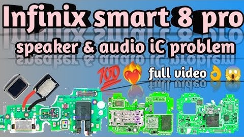 Infinix smart 8 pro speaker 🔊 audio ic problem solution👌full video