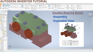 Autodesk Inventor Assembly Tutorial: Double nearing block Assembly