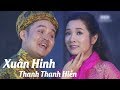 Xuân Hinh & Thanh Thanh Hiền - Duyên Tình | Cặp Đôi Vàng Trong Làng Song Ca Hay Nhất
