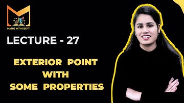 Lecture 27 : Exterior Point with some Properties || Topology of Metric Space