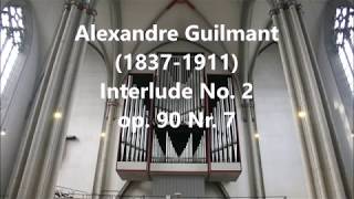 Guilmant: Interlude No. 2 op. 90 Nr. 7