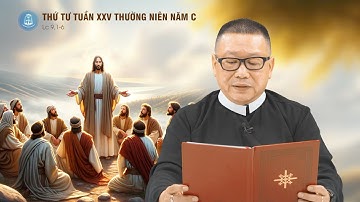 Lời Chúa - Thứ Tư Tuần XXV Thường Niên Năm C | 24/9/2025