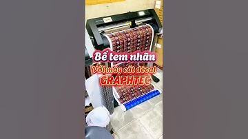 Cắt tem nhãn decal chuẩn và nhanh với Máy bế tem nhãn Graphtec CE8000