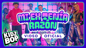 KIDZ BOP Kids - MI EX TENÍA RAZÓN (Video Oficial)