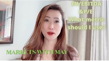 Price to Earnings (P/E) vs EV/EBITDA Explained