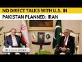 Iran rejects direct talks as U.S. envoys head to Islamabad