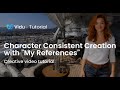 TUTO: Coherent characters with VIDU AI