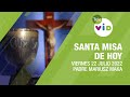 Misa de hoy ⛪ Viernes 22 de Julio de 2022, Padre Mariusz Maka - Tele VID