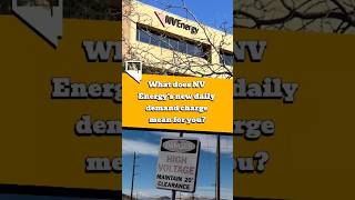 What does NV Energy's new daily demand charge mean for you?