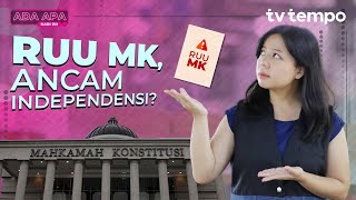 Politisasi RUU MK Ancam Independensi? | Ada Apa Hari Ini