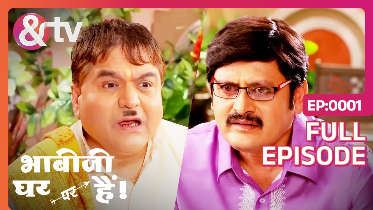 एक बड़ी ग़लतफहमी - Bhabi Ji Ghar Par Hai! - Full Ep 1 - Anita Mishra, Manmohan Tiwary | @And TV