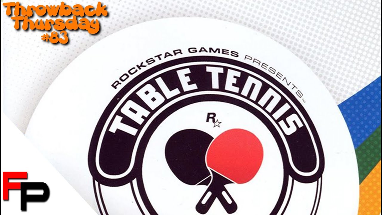 Rockstar Table Tennis - Xbox 360 - Throwback Thursday Ep. 83