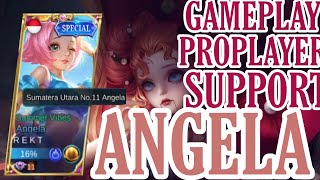GamePlay Proplayer Best Cover Team Support ANGELA - Mobile Legends