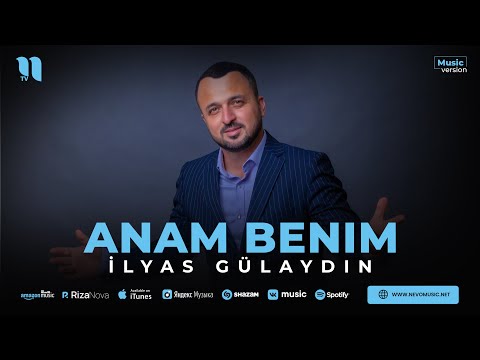 İlyas Gülaydın - Anam benim (audio 2023)