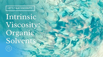 How to Measure and Analyze Intrinsic Viscosity